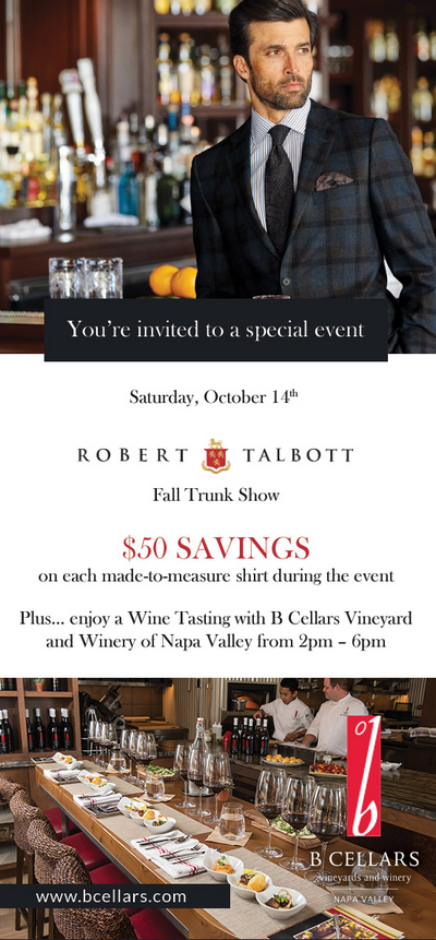 Robert Talbott Trunk Show and B Cellars Wine Tasting
