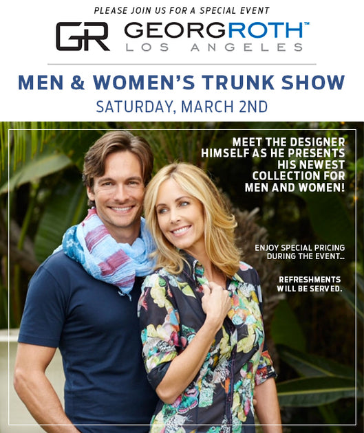 Georg Roth Trunk Show – Ascot Shop