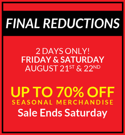 Up to 70% OFF Ends Saturday - Final Markdowns!